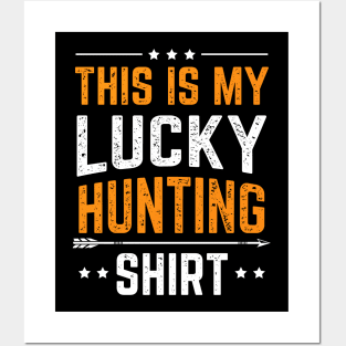 This Is My Lucking Hunting Funny Gift For Hunter Posters and Art